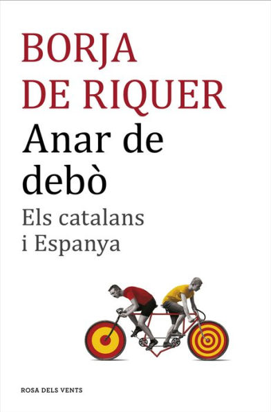 Anar de debò: Els catalans i Espanya