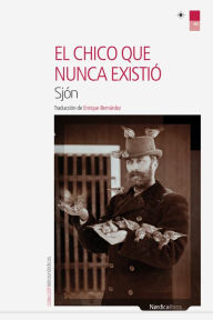 Title: El chico que nunca existió (Moonstone: The Boy Who Never Was), Author: Sjón