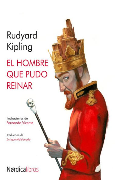 El hombre que pudo reinar