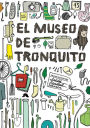 Museo de Tronquito, El
