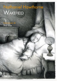 Title: Wakefield, Author: Nathaniel Hawthorne