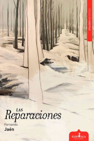 Title: Las reparaciones, Author: Fernando Jaén