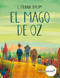 Title: El mago de Oz, Author: L. Frank Baum