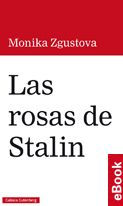 Las rosas de Stalin