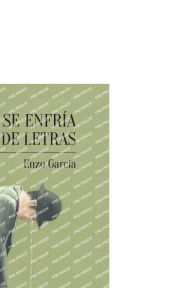 Title: Cuando se enfría la sopa de letras, Author: Enzo García