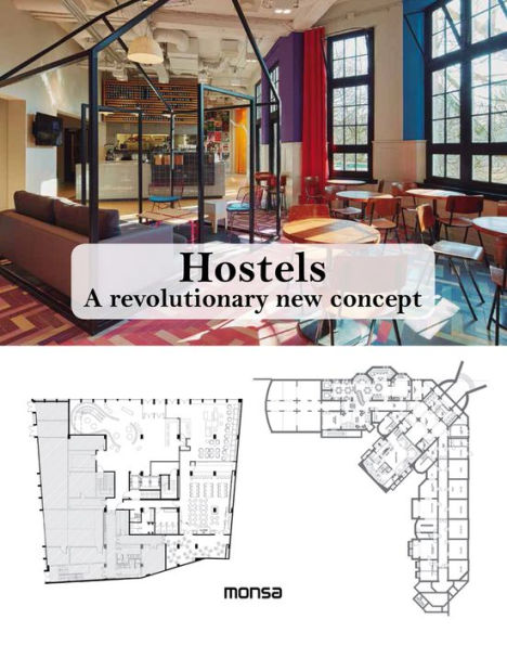 Hostels: A revolutionary new concept