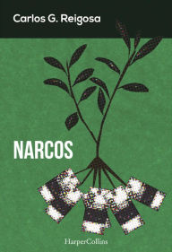 Title: Narcos, Author: Carlos G. Reigosa