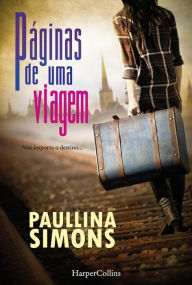 Title: Páginas de uma viagem, Author: Paullina Simons