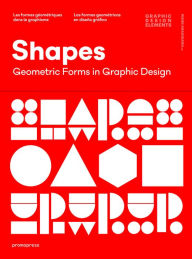 Title: Shapes: Geometric Forms in Graphic Design, Author: Wang Shaoqiang