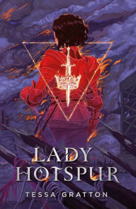 Title: Lady Hotspur (en español), Author: Tessa Gratton