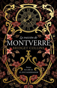 Title: Traición de Montverre, La, Author: Bridget Collins