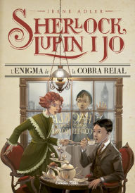 Title: L'enigma de la cobra reial: Sherlock, Lupin i jo 7, Author: Irene Adler