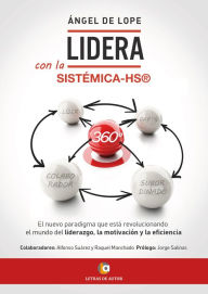 Title: Lidera: Con la Sistémica - HS, 360º, Author: Malachy Bishop PhD