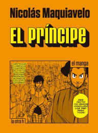 Title: El príncipe: el manga, Author: Nicolás Maquiavelo