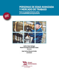 Title: Personas de edad avanzada y mercado de trabajo, Author: Javier Calvo Gallego