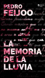 Title: La memoria de la lluvia, Author: Pedro Feijoo