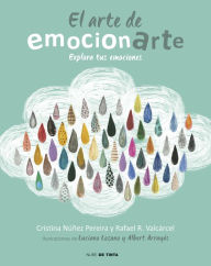 Title: El arte de emocionarte: Explora tus emociones, Author: Cristina Nuñez