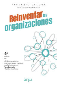 Title: Reinventar las organizaciones, Author: Frederic Laloux