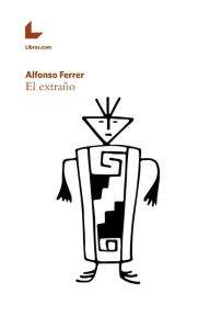 Title: El extraño, Author: Alfonso Ferrer