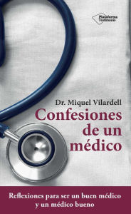 Title: Confesiones de un médico, Author: Dr. Miquel Vilardell
