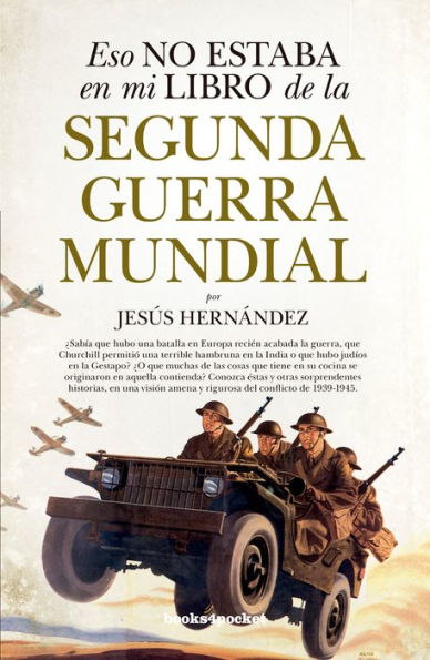 Eso no estaba en mi libro de la Segunda Guerra Mundial (BOLSILLO)