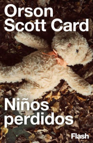 Title: Niños perdidos (Flash Relatos), Author: Orson Scott Card