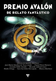 Title: Premio Avalón de Relato Fantástico, Author: José María Toca de Catalá