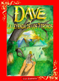 Title: Dave: y la leyenda de los 7 tronos, Author: Arnold Lunn