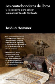 Title: Los contrabandistas de libros, Author: Joshua Hammer