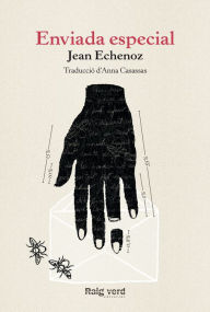 Title: Enviada especial, Author: Jean Echenoz