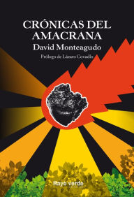 Title: Crónicas del amacrana, Author: David Monteagudo