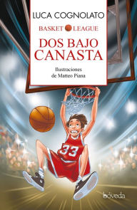 Title: Dos bajo canasta, Author: Luca Cognolato