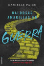 Baldosas amarillas en guerra (Yellow Brick War)