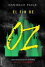 El fin de Oz (The End of Oz)