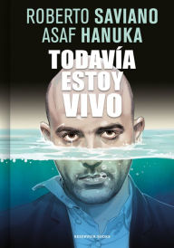 Title: Todavía estoy vivo / I'm Still Alive, Author: Roberto Saviano