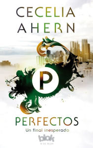 Title: Perfectos / Perfect, Author: Cecelia Ahern