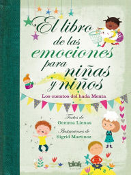 Title: Libro de las emociones para niñas y niños / The Book of Feelings for Girls and Boys, Author: Gemma Lienas