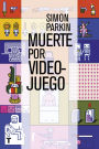 Muerte por videojuego