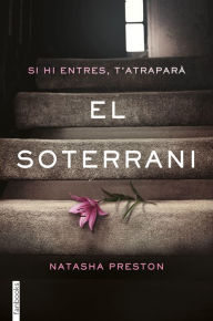 Title: El soterrani (The Cellar), Author: Natasha Preston