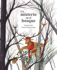 Ebooks for joomla free download Un misterio en el bosque (A Mystery in the Forest) English version iBook by Susanna Isern, Daniel Montero Galán 9788416733910
