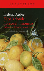Title: País donde florece el limonero, El, Author: Helena Attlee