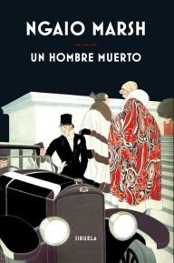 Title: Un hombre muerto, Author: Ngaio Marsh