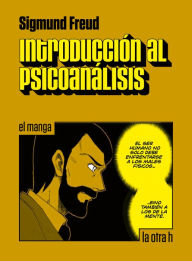 Title: Introducción al psicoanálisis: el manga, Author: Sigmund Freud