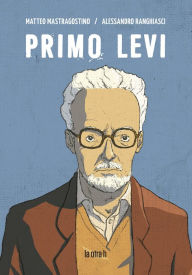 Title: Primo Levi, Author: Matteo Mastragostino