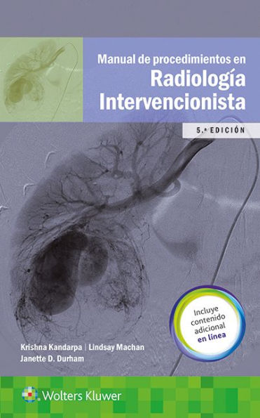 Manual de procedimientos en radiología intervencionista / Edition 5