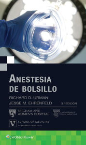 Title: Anestesia de bolsillo, Author: Richard D. Urman MD