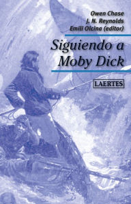 Title: Siguiendo a Moby Dick, Author: Owen Chase