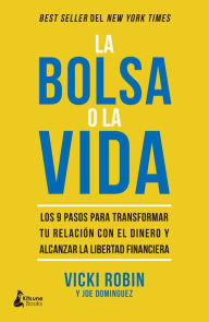 Download best books free Bolsa o la vida, La 9788416788101 PDF by Vicki Robin, Joe Domínguez