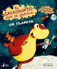 Title: Cacasaurio que se zampó un planeta, El, Author: Tom Fletcher