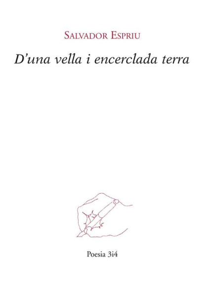 D'una vella i encerclada terra